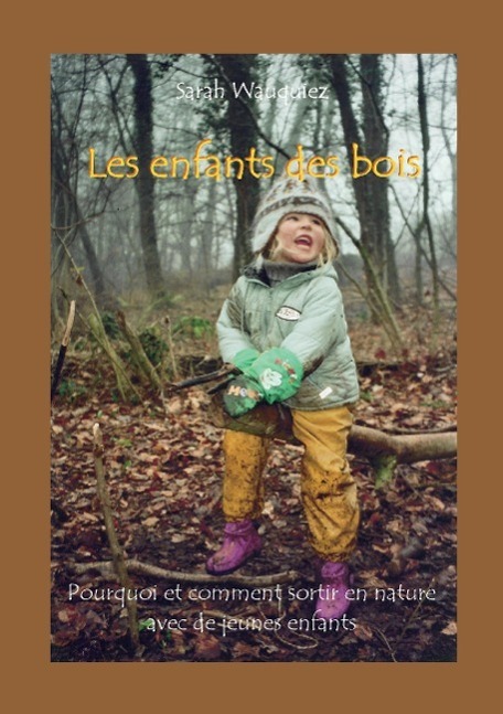 Cover: 9782810601011 | Les enfants des bois | Sarah Wauquiez | Taschenbuch | Paperback | 2008