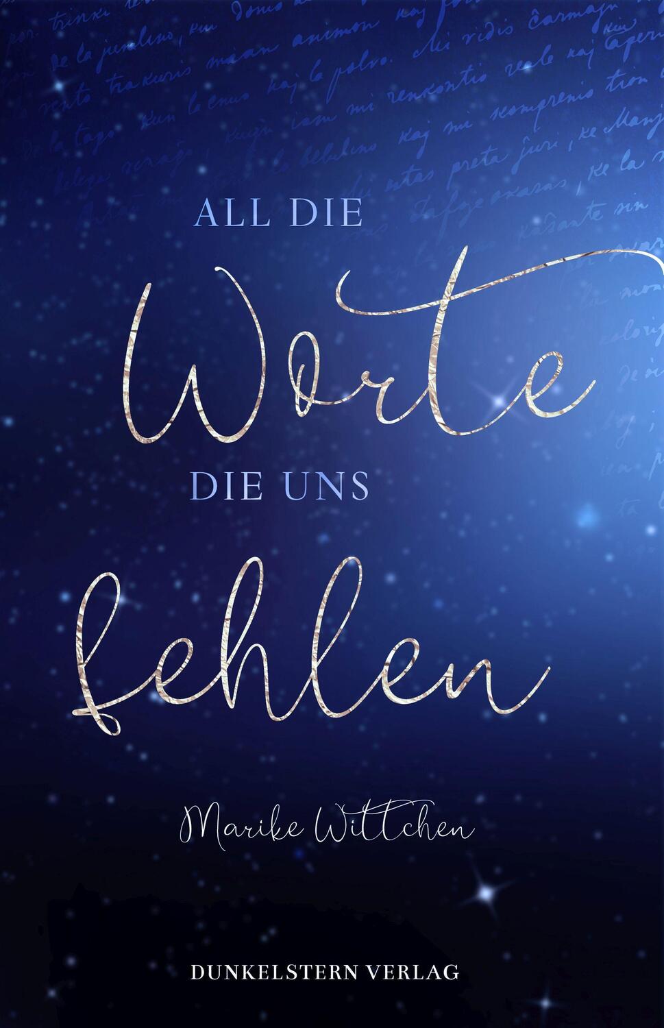 Cover: 9783985952731 | All die Worte die uns fehlen | Marike Wittchen | Taschenbuch | Deutsch