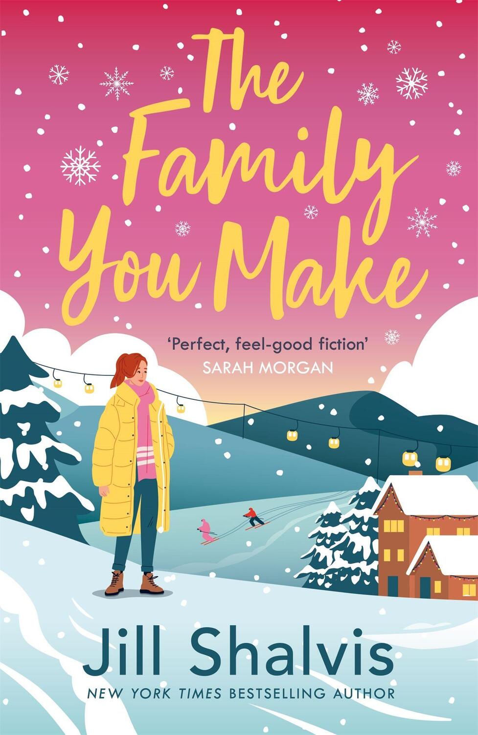 Cover: 9781472284426 | The Family You Make | Jill Shalvis | Taschenbuch | Englisch | 2022