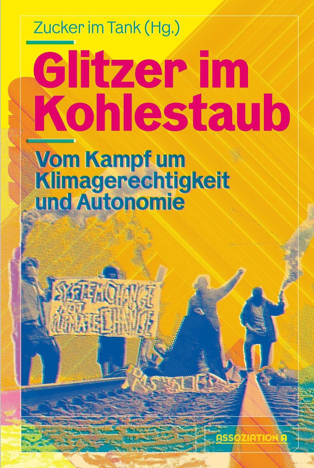 Cover: 9783862414871 | Glitzer im Kohlestaub | Vom Kampf um Klimagerechtigkeit und Autonomie