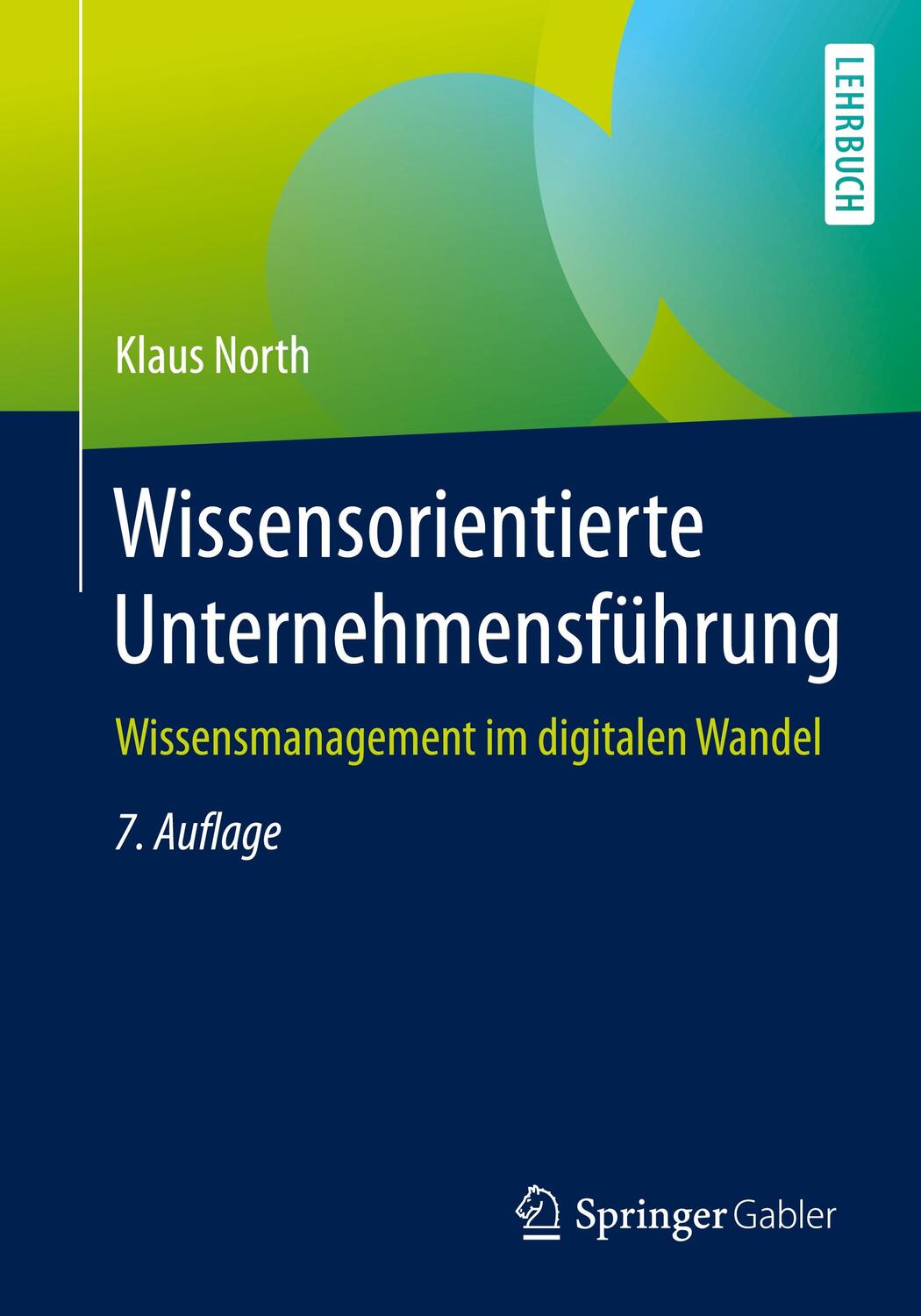 Cover: 9783658327705 | Wissensorientierte Unternehmensführung | Klaus North | Taschenbuch