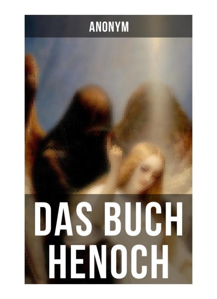 Cover: 9788027250356 | Das Buch Henoch | Die älteste apokalyptische Schrift | Anonym | Buch