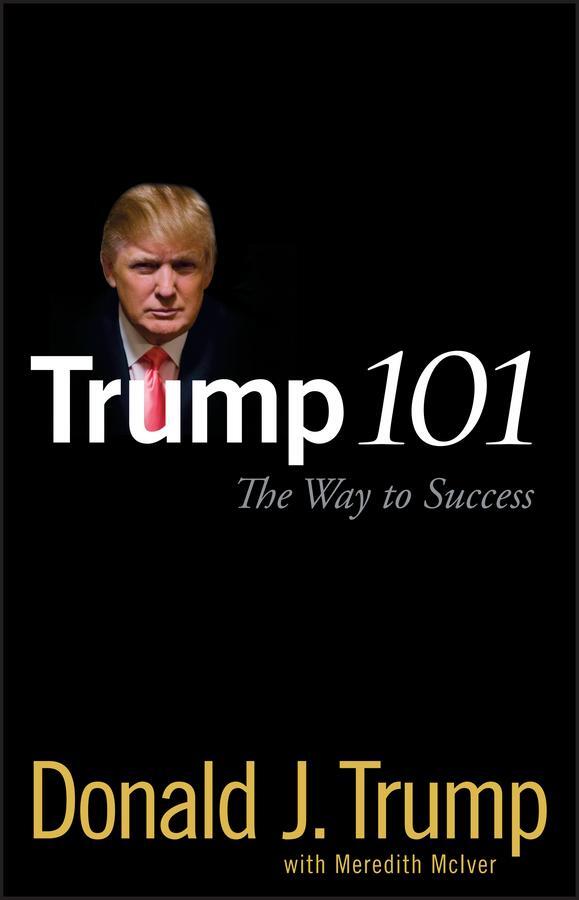 Cover: 9780470047101 | Trump 101 | The Way to Success | Donald J. Trump | Buch | 208 S.