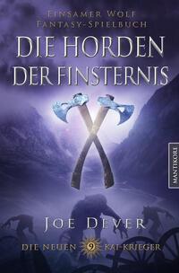 Cover: 9783961881857 | Die neuen Kai Krieger 9: Die Horden der Finsternis | Joe Dever | Buch