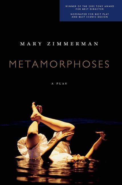 Cover: 9780810119802 | Metamorphoses | A Play | Mary Zimmerman | Taschenbuch | Englisch