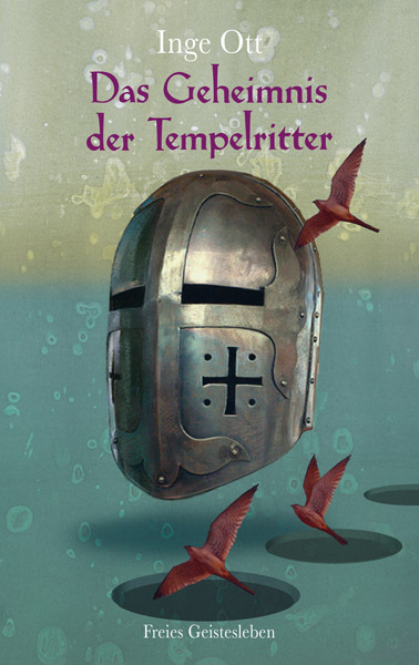 Cover: 9783772524660 | Das Geheimnis der Tempelritter | Inge Ott | Buch | 2012