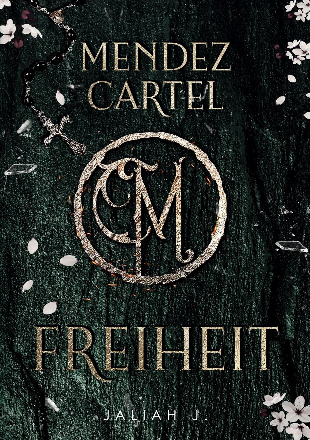 Cover: 9783757808969 | Mendez Cartel | Freiheit | Jaliah J. | Taschenbuch | Mendez Cartel
