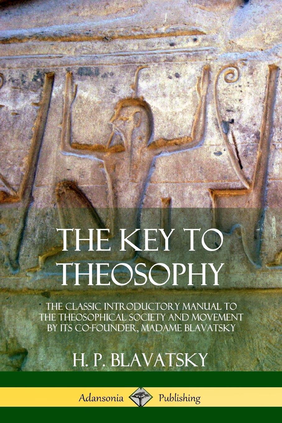 Cover: 9780359013425 | The Key to Theosophy | H. P. Blavatsky | Taschenbuch | Paperback
