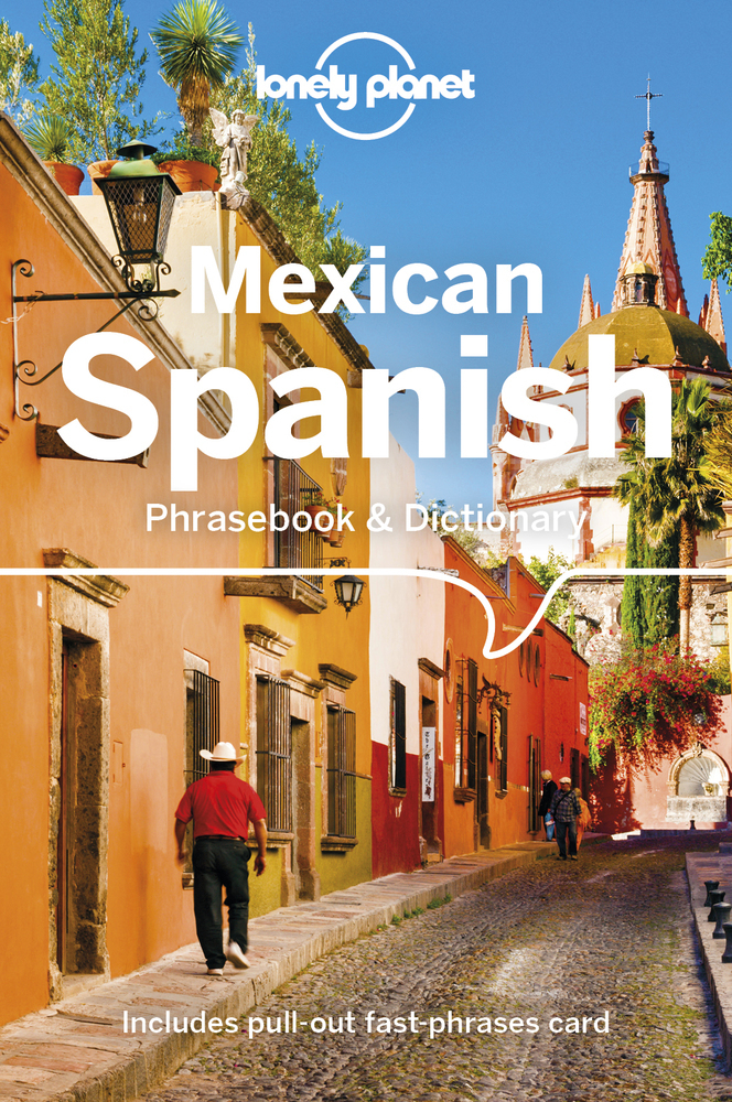 Cover: 9781786576019 | Lonely Planet Mexican Spanish Phrasebook & Dictionary | Taschenbuch
