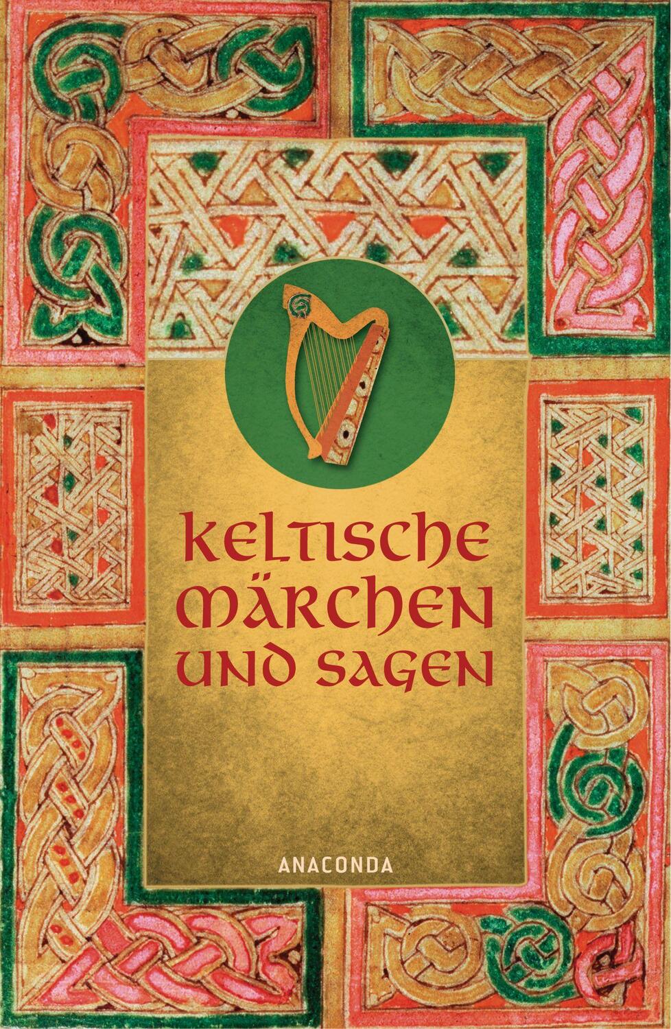 Cover: 9783866474239 | Keltische Märchen und Sagen | Erich Ackermann | Buch | 416 S. | 2009