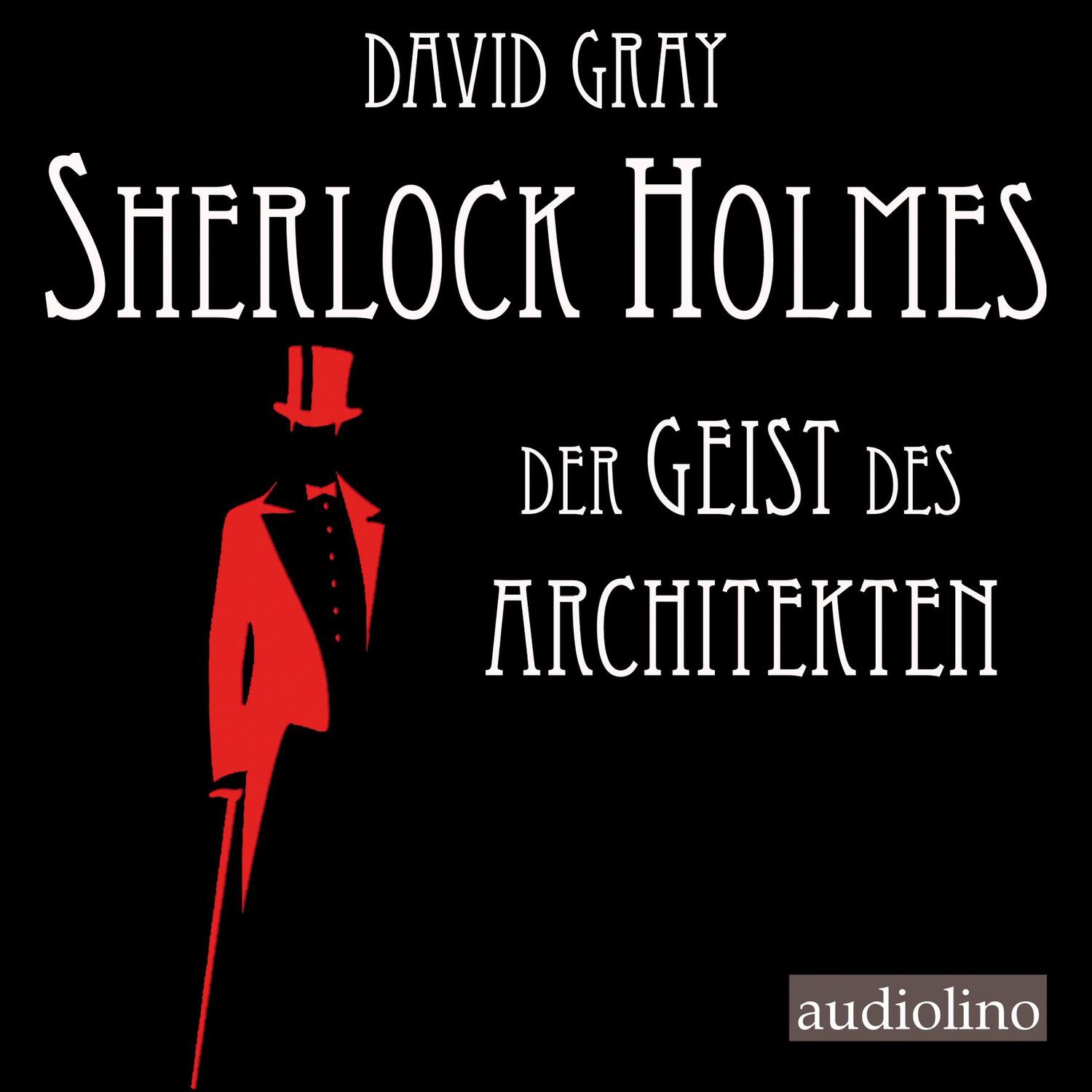 Cover: 9783867373517 | Sherlock Holmes 01. Der Geist des Architekten | David Gray | MP3