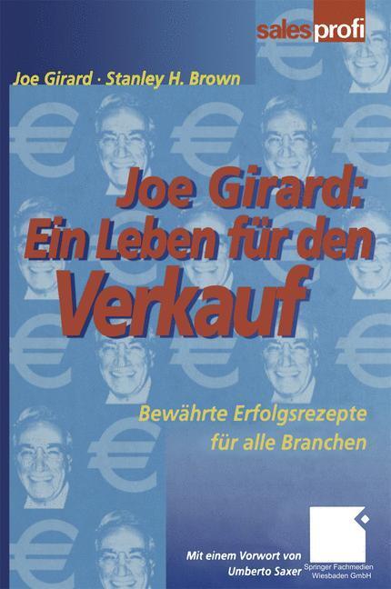 Cover: 9783663104285 | Joe Girard: Ein Leben für den Verkauf | Joe Girard (u. a.) | Buch