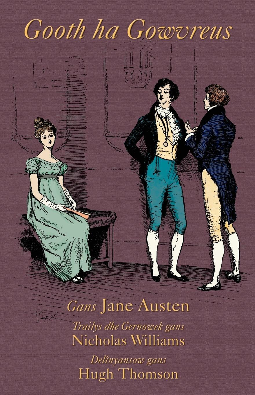Cover: 9781782010937 | Gooth ha Gowvreus | Pride and Prejudice in Cornish | Jane Austen