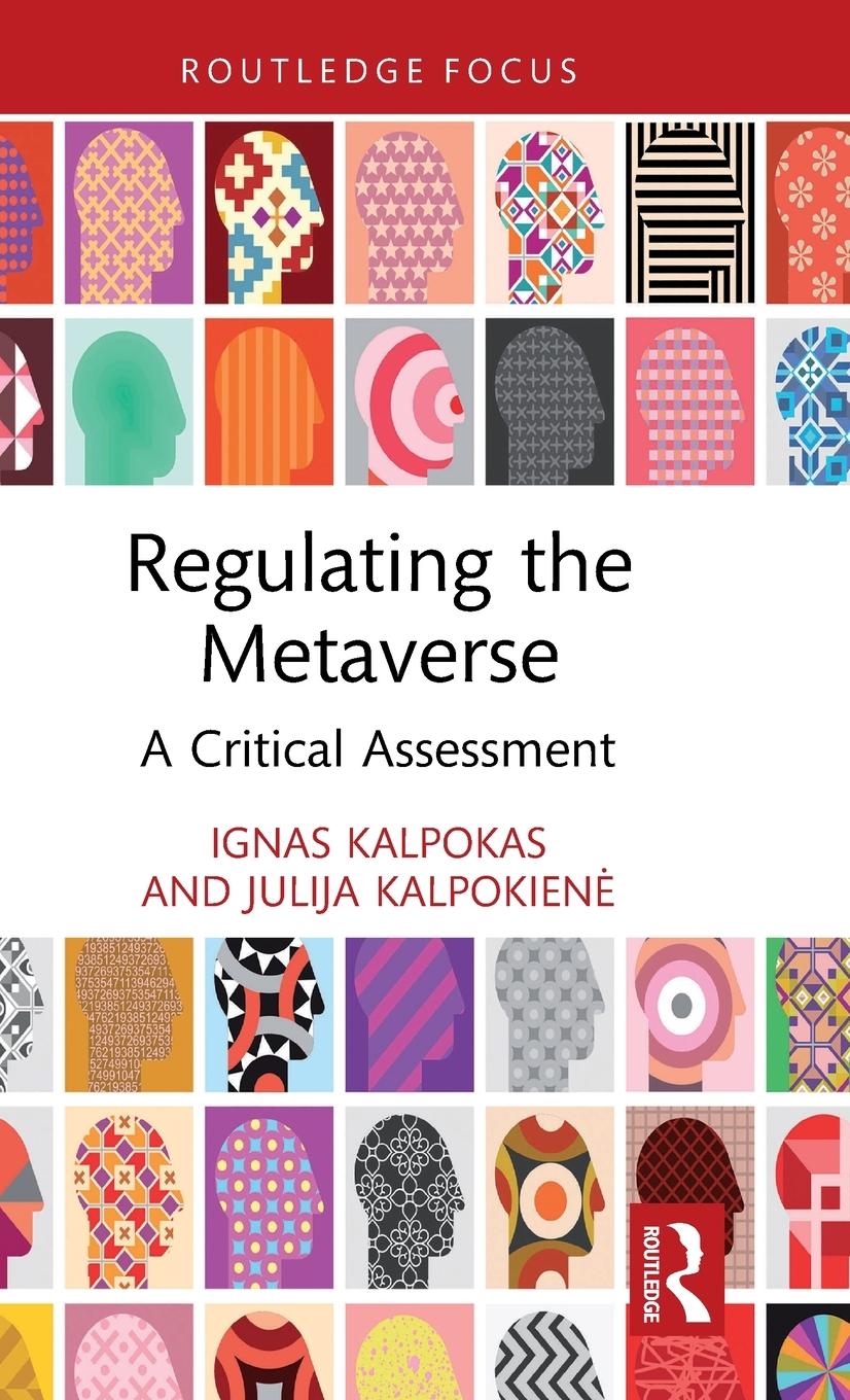 Cover: 9781032410197 | Regulating the Metaverse | A Critical Assessment | Kalpokas (u. a.)