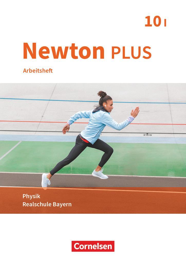 Cover: 9783637024502 | Newton plus - Realschule Bayern - 10. Jahrgangsstufe -...
