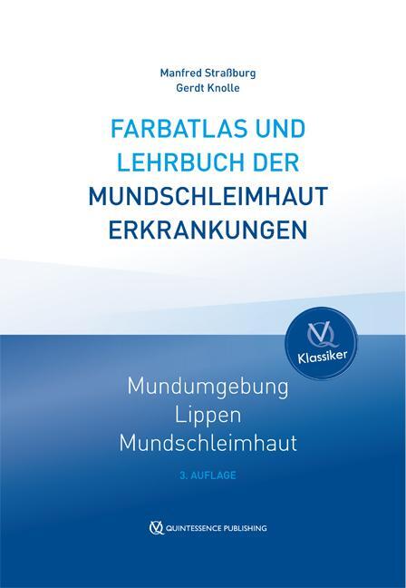 Cover: 9783876520995 | Farbatlas und Lehrbuch der Mundschleimhauterkrankungen | Buch | 2001