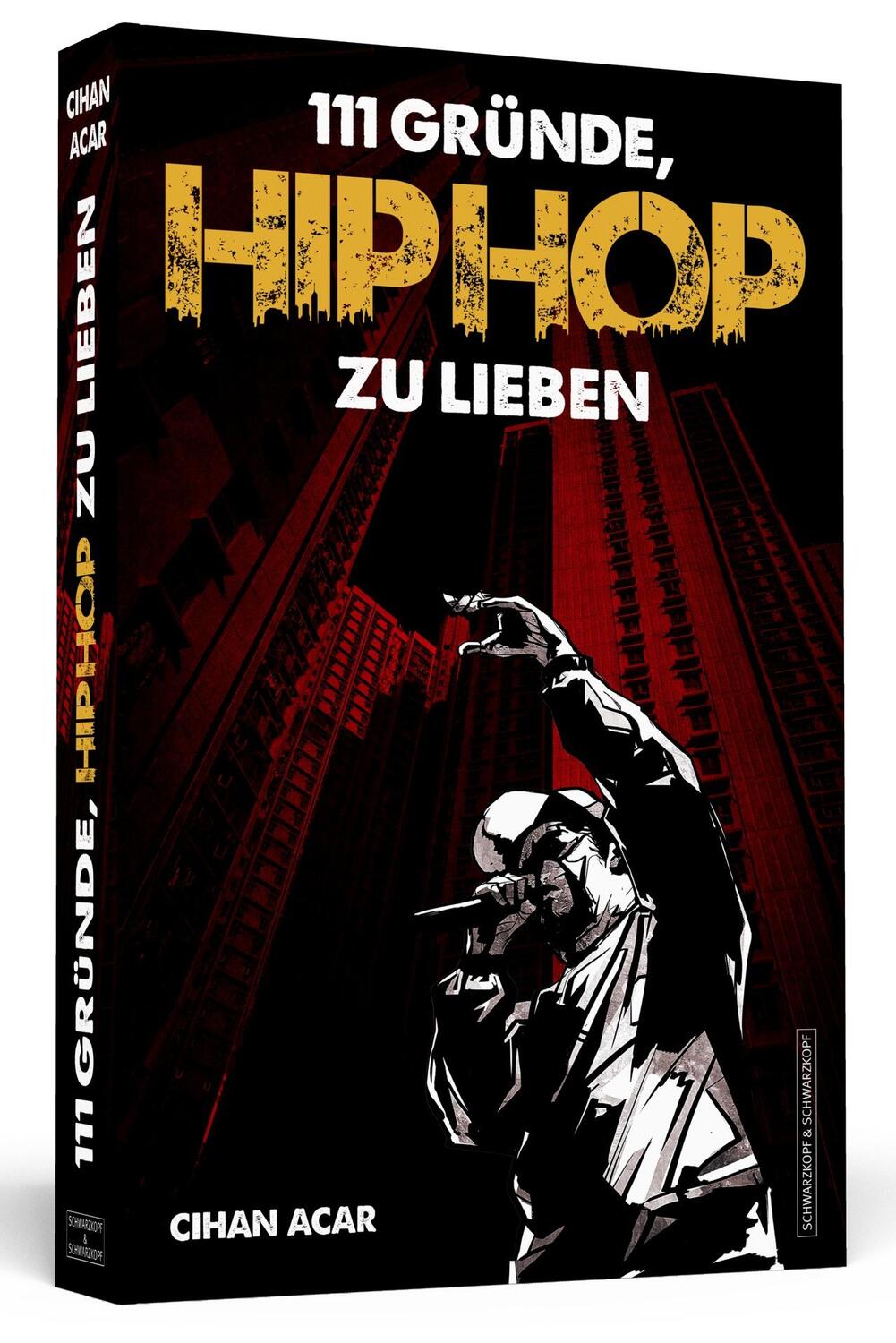 Cover: 9783862655229 | 111 Gründe, HipHop zu lieben | Cihan Acar | Taschenbuch | 360 S.