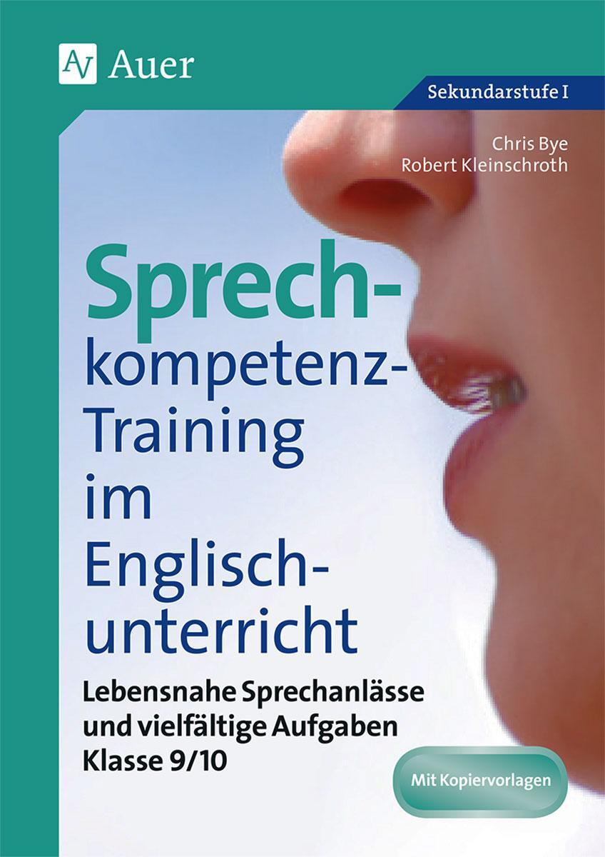 Cover: 9783403070726 | Sprechkompetenz-Training Englisch 9/10 | Chris Bye (u. a.) | Broschüre