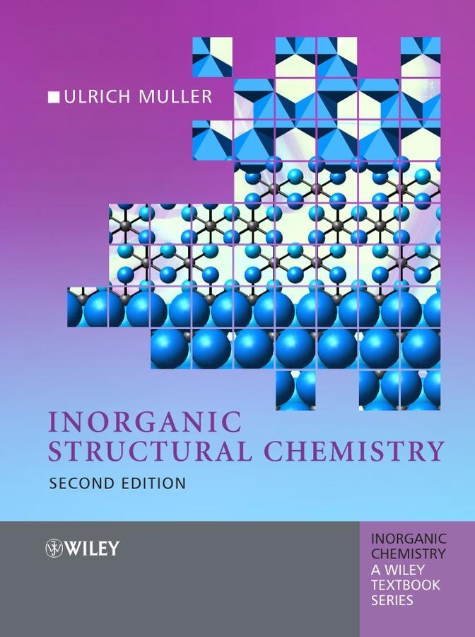 Cover: 9780470018644 | Inorganic Structural Chemistry | Ulrich Muller | Buch | 280 S. | 2006