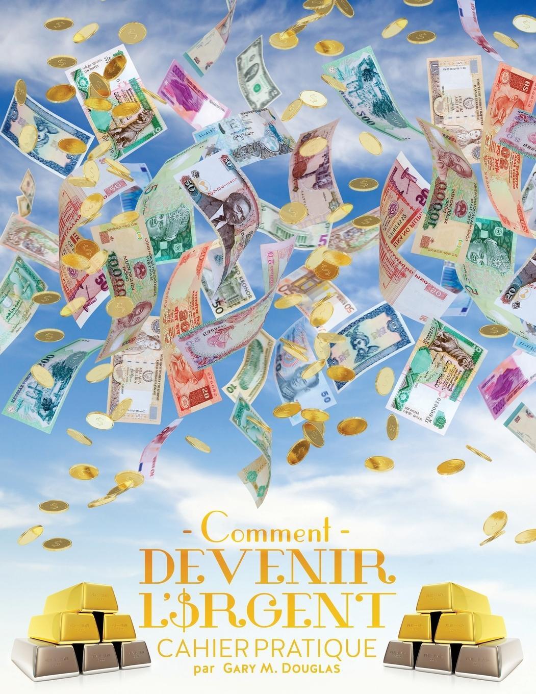 Cover: 9781634930314 | Comment devenir l'argent Cahier pratique - How To Become Money French