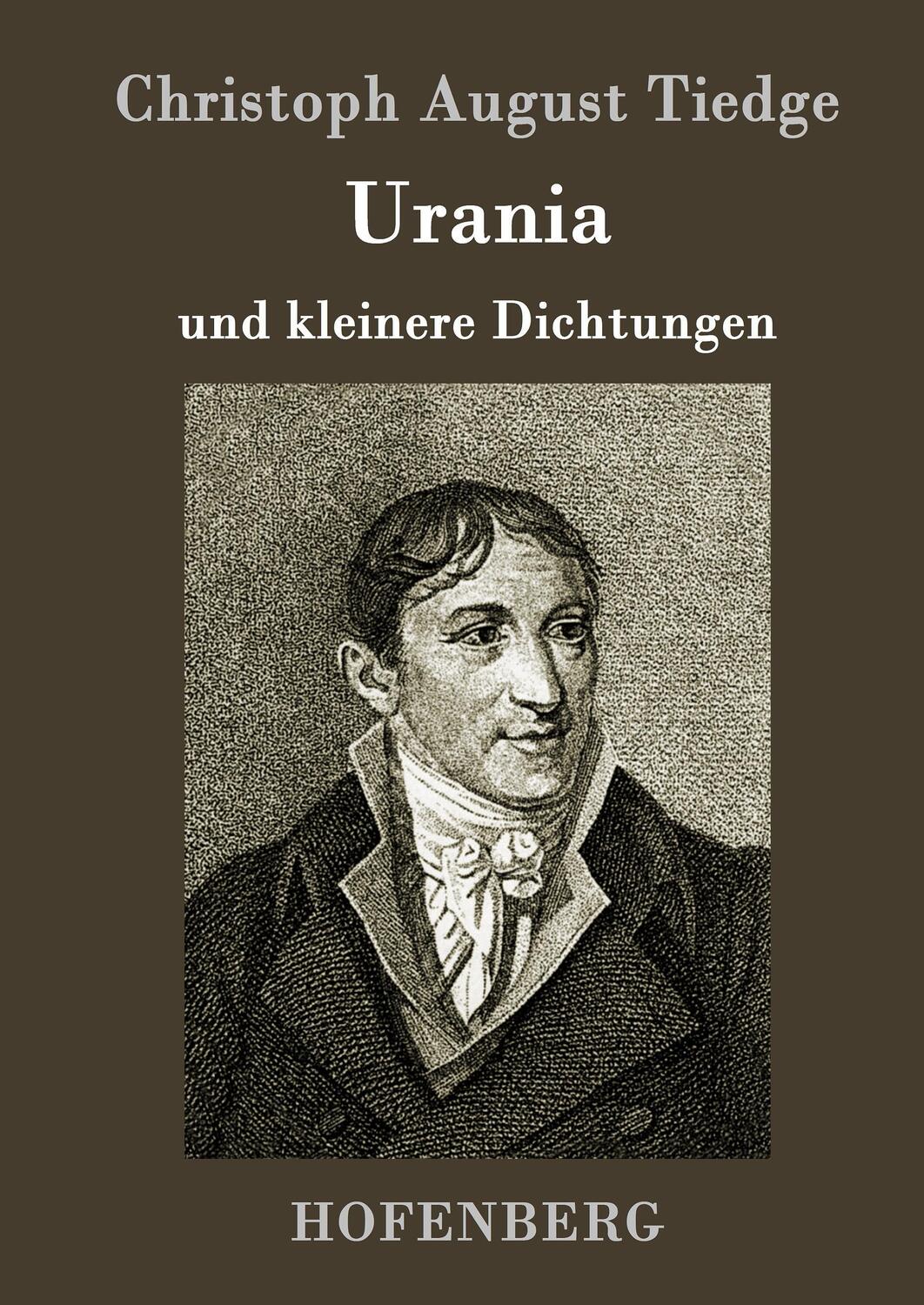 Cover: 9783743706460 | Urania | und kleinere Dichtungen | Christoph August Tiedge | Buch