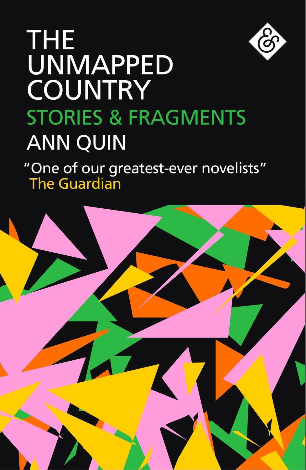 Cover: 9781911508144 | The Unmapped Country | Stories and Fragments | Ann Quin | Taschenbuch
