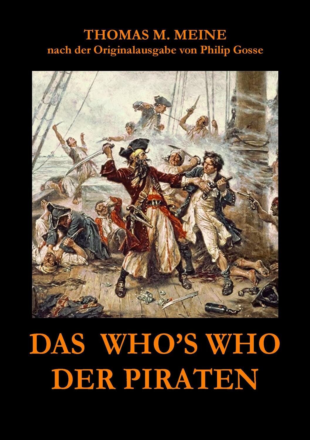 Cover: 9783734754128 | Das Who's Who der Piraten | Thomas M. Meine | Taschenbuch | Paperback