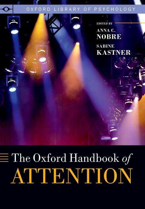 Cover: 9780198824671 | The Oxford Handbook of Attention | Kia Nobre (u. a.) | Taschenbuch