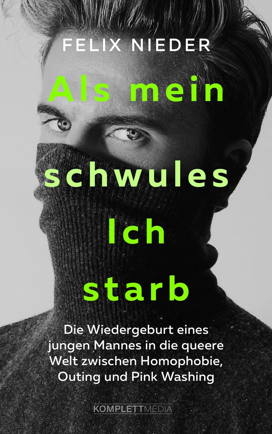 Cover: 9783831206254 | Als mein schwules Ich starb | Felix Nieder | Taschenbuch | 208 S.