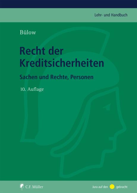 Cover: 9783811456457 | Recht der Kreditsicherheiten | Sachen und Rechte, Personen | Bülow