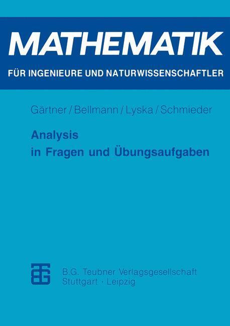 Cover: 9783815420881 | Analysis in Fragen und Übungsaufgaben | Karl-Heinz Gärtner (u. a.)