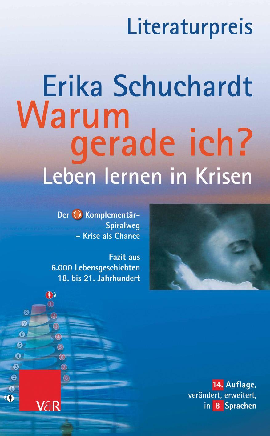 Cover: 9783525620144 | Warum gerade ich ...? | Leben lernen in Krisen | Erika Schuchardt