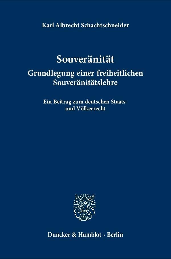 Cover: 9783428146833 | Souveränität. | Karl Albrecht Schachtschneider | Buch | 597 S. | 2015