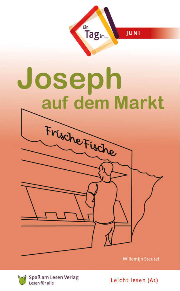 Cover: 9783948856649 | Joseph auf dem Markt | In Leichter Sprache | Willemijn Steutel | Buch