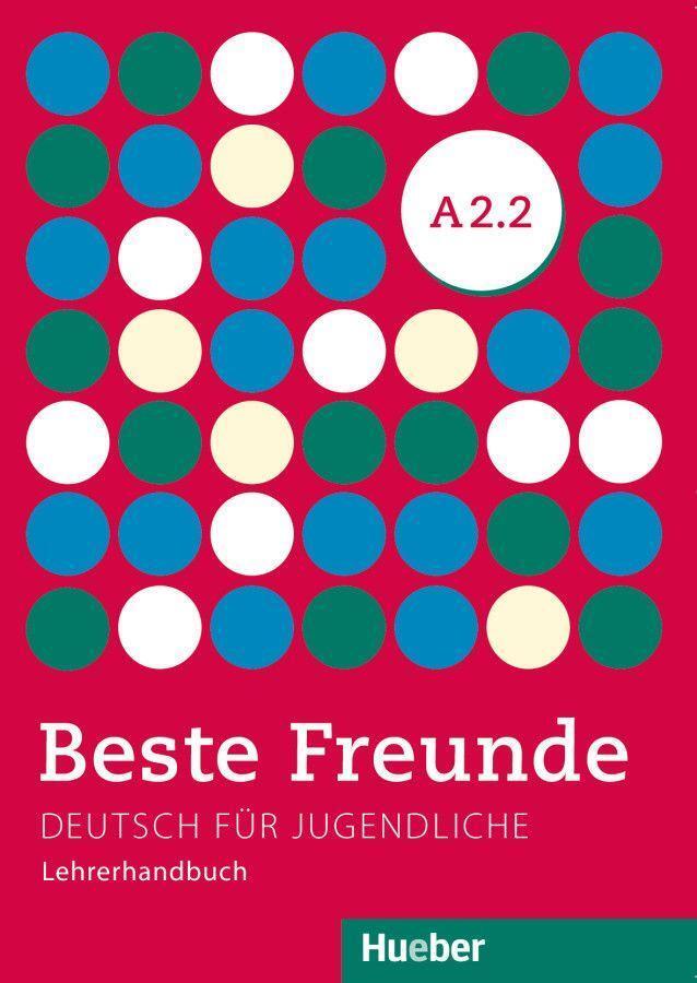 Cover: 9783196210521 | Beste Freunde A2/2 Lehrerhandbuch | Persephone Spiridonidou (u. a.)