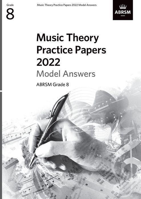 Cover: 9781786015297 | Music Theory Practice Papers 2022 Model Answers G8 | Grade 8 | Buch