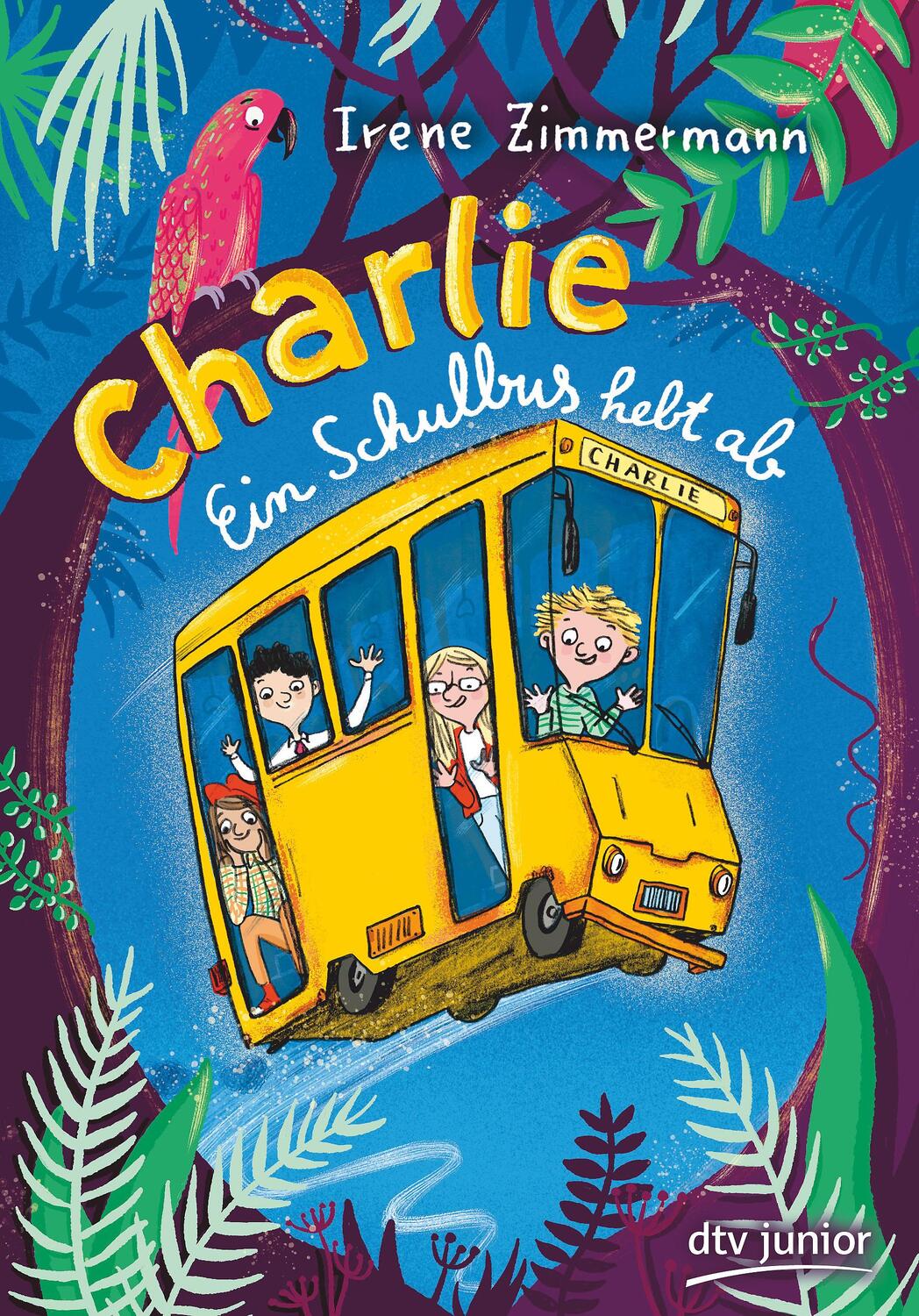 Cover: 9783423763066 | Charlie - Ein Schulbus hebt ab | Irene Zimmermann | Buch | 176 S.