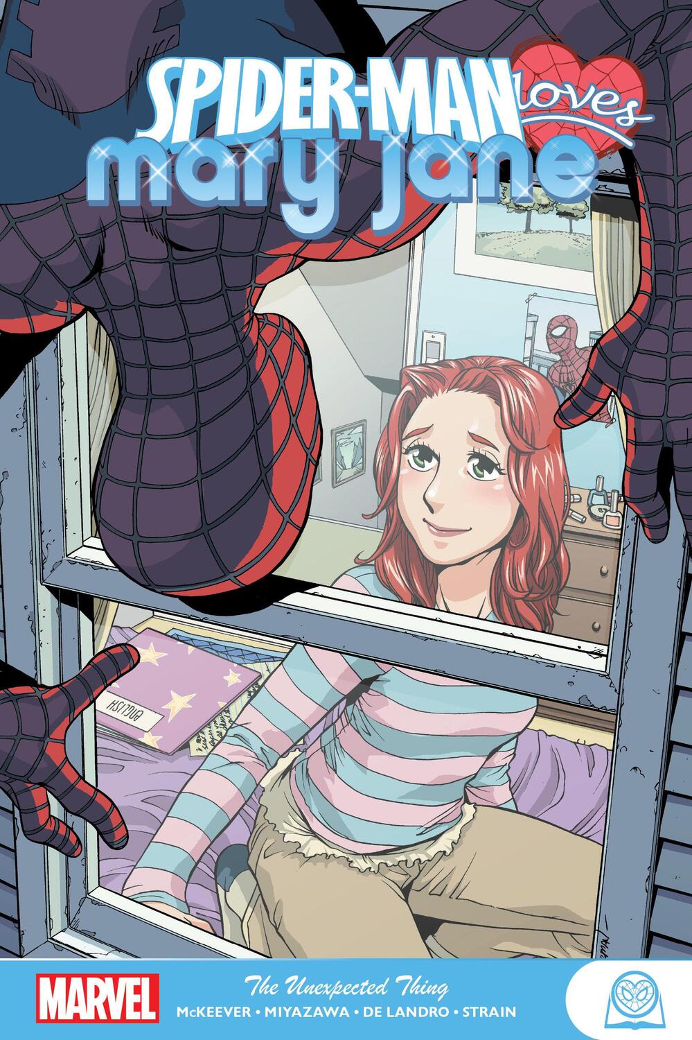 Cover: 9781302919788 | SPIDER-MAN LOVES MARY JANE: THE UNEXPECTED THING | Sean McKeever
