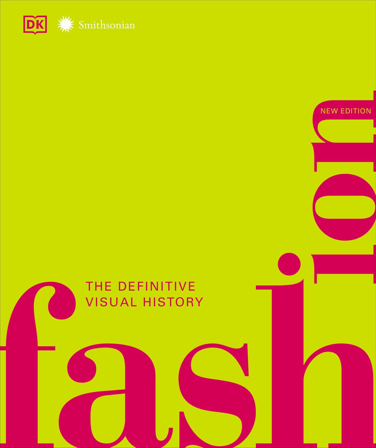 Cover: 9781465486400 | Fashion, New Edition: The Definitive Visual Guide | Dk | Buch | 2019