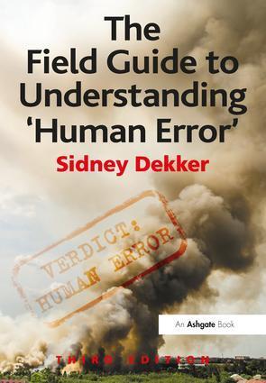 Cover: 9781472439055 | The Field Guide to Understanding 'Human Error' | Sidney Dekker | Buch