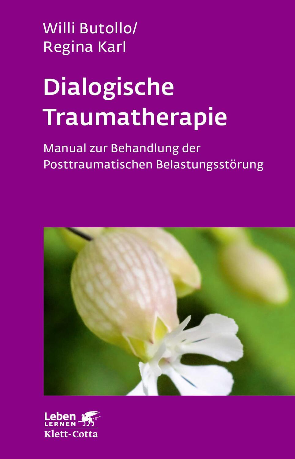 Cover: 9783608891317 | Dialogische Traumatherapie (Leben Lernen, Bd. 256) | Butollo (u. a.)