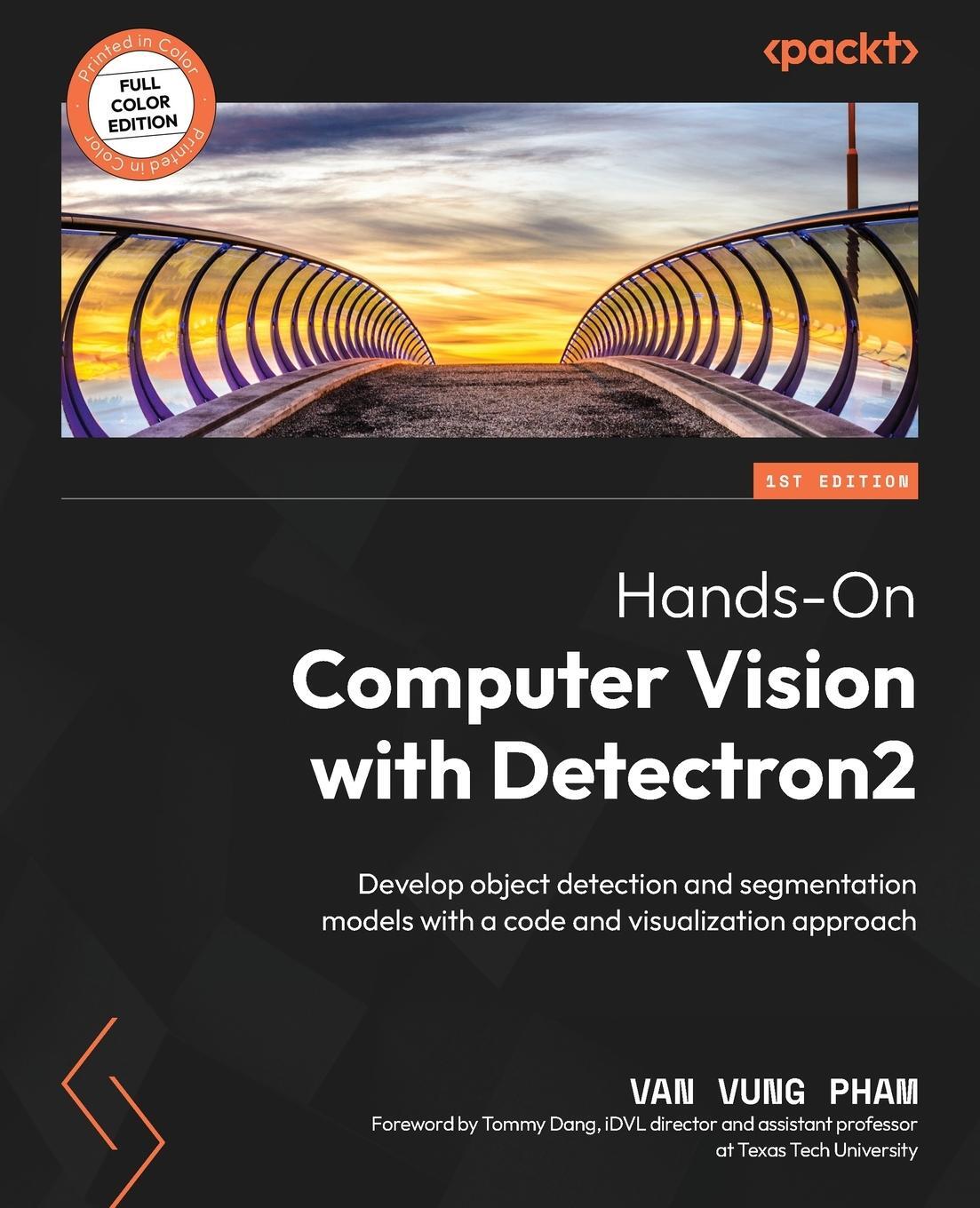Cover: 9781800561625 | Hands-On Computer Vision with Detectron2 | van Vung Pham | Taschenbuch