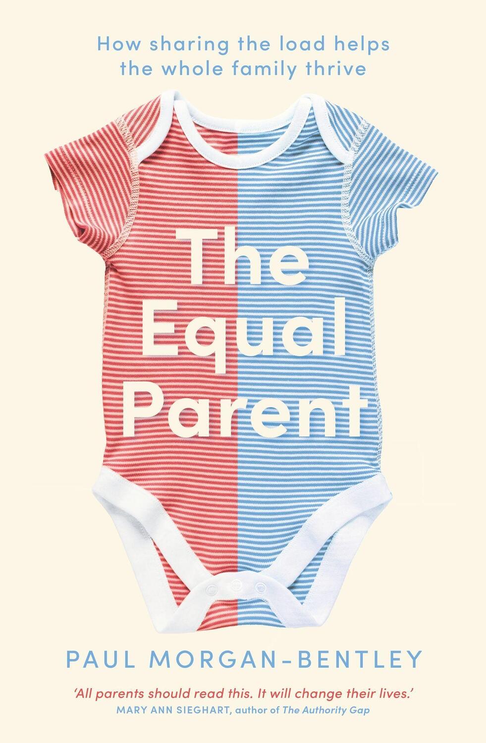 Cover: 9781804191200 | The Equal Parent | How Sharing the Load Helps the Whole Family Thrive