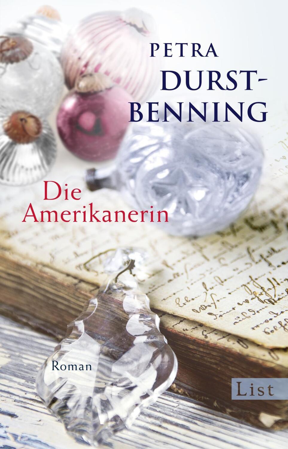 Cover: 9783548613697 | Die Amerikanerin | Petra Durst-Benning | Taschenbuch | Glasbläser-Saga