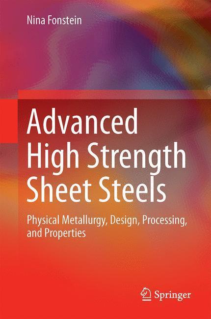 Cover: 9783319191645 | Advanced High Strength Sheet Steels | Nina Fonstein | Buch | XXII