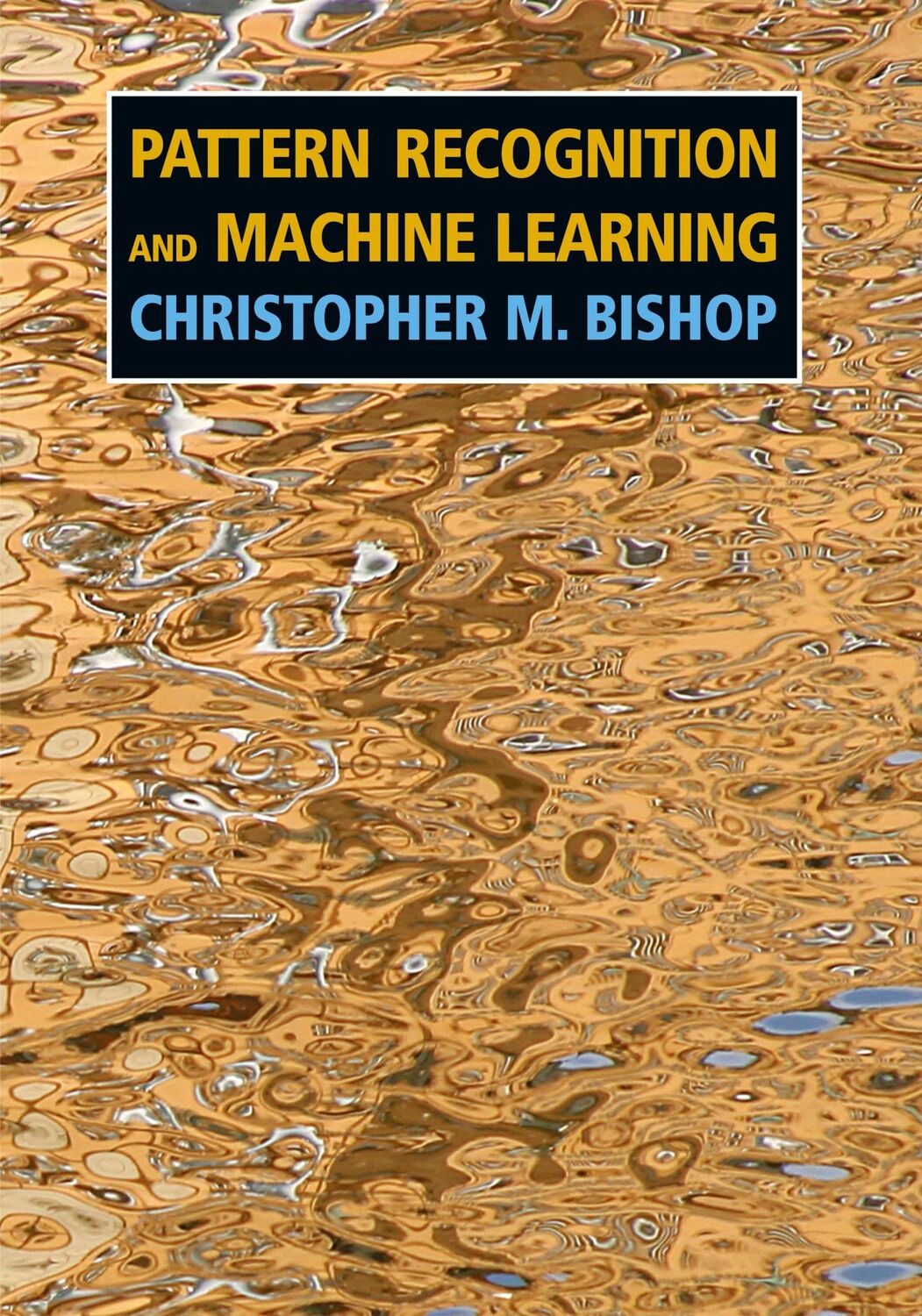 Cover: 9781493938438 | Pattern Recognition and Machine Learning | Christopher M. Bishop | xx