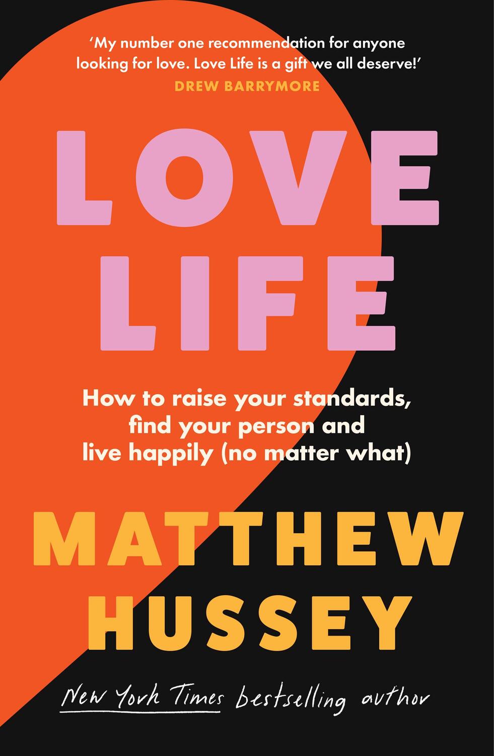 Cover: 9780008585242 | Love Life | Matthew Hussey | Taschenbuch | Englisch | 2024