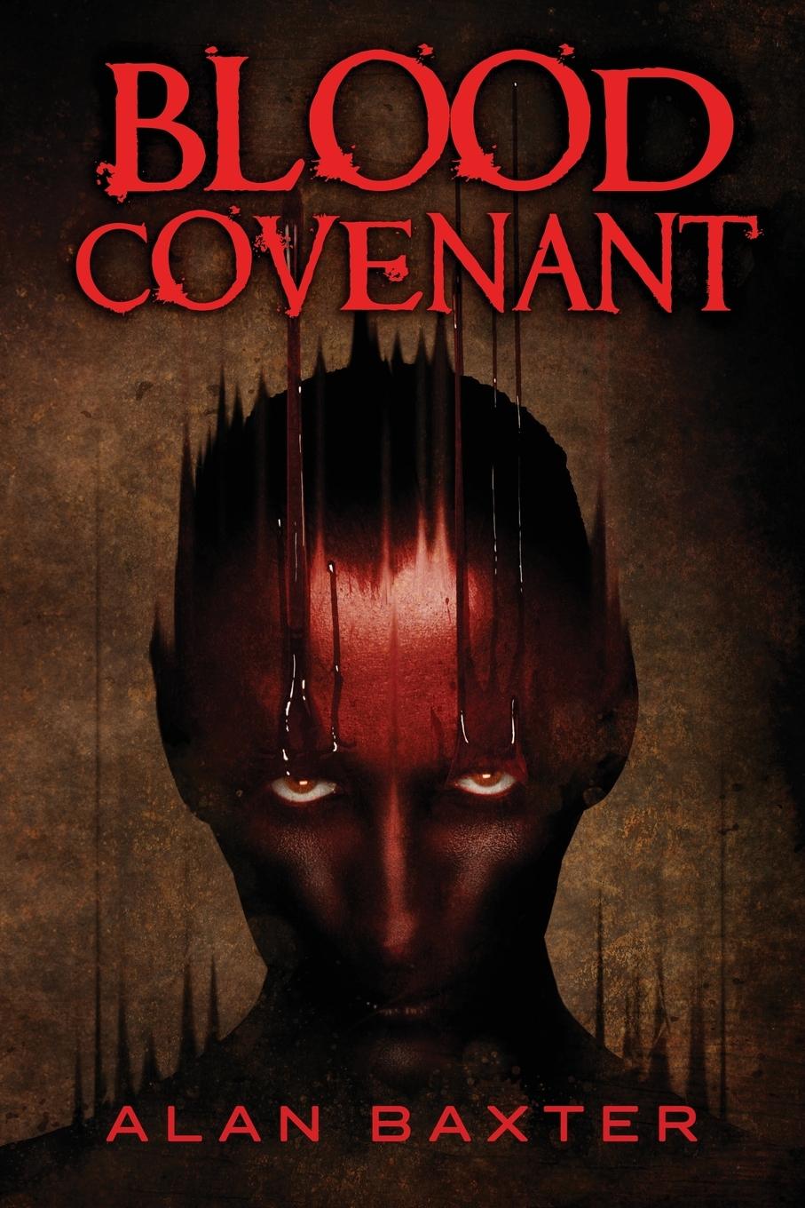 Cover: 9781587679766 | Blood Covenant | Alan Baxter | Taschenbuch | Paperback | Englisch