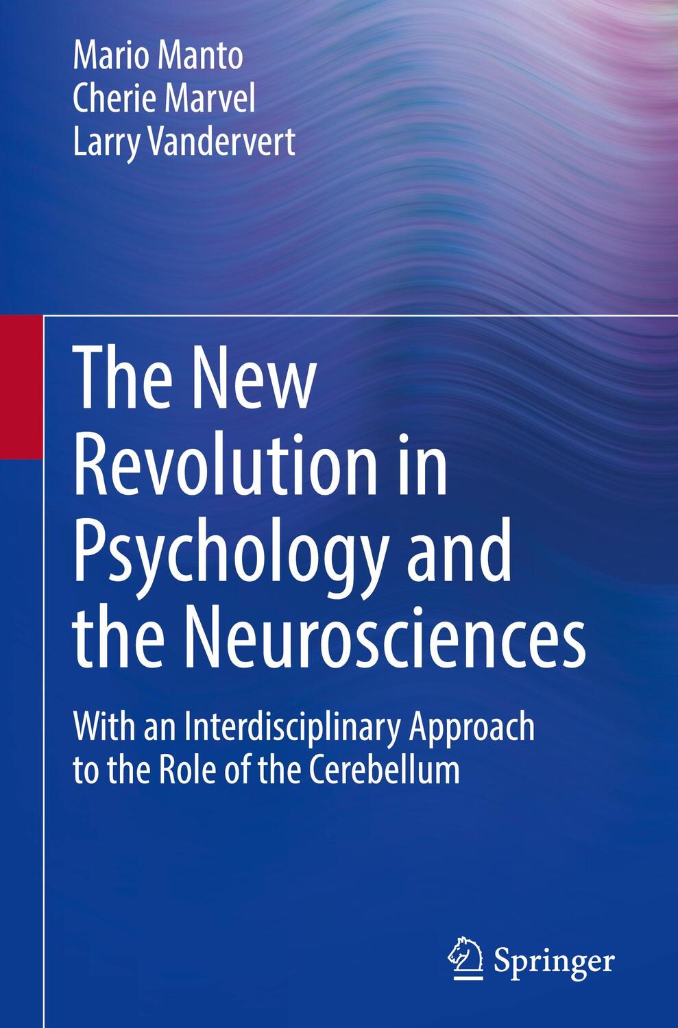 Cover: 9783031060922 | The New Revolution in Psychology and the Neurosciences | Manto (u. a.)