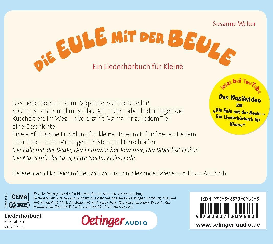 Rückseite: 9783837309683 | Die Eule mit der Beule - Ein Liederhörbuch für Kleine | Weber (u. a.)
